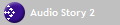 Audio Story 2
